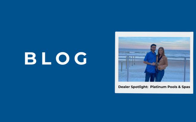 Dealer Spotlight:  Platinum Pools & Spas South Carolina